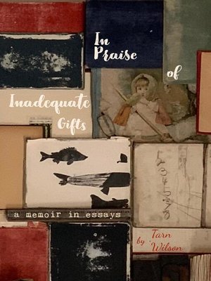 cover image of In Praise of Inadequate Gifts